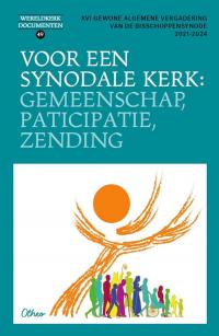 Voor een synodale Kerk: gemeenschap, participatie, zending
