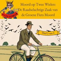 Moord op Twee Wielen: De Raadselachtige Zaak van  de Groene Fiets Moord (deel 2 van 2)