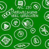 #270 - Overweldigend veel gerechten