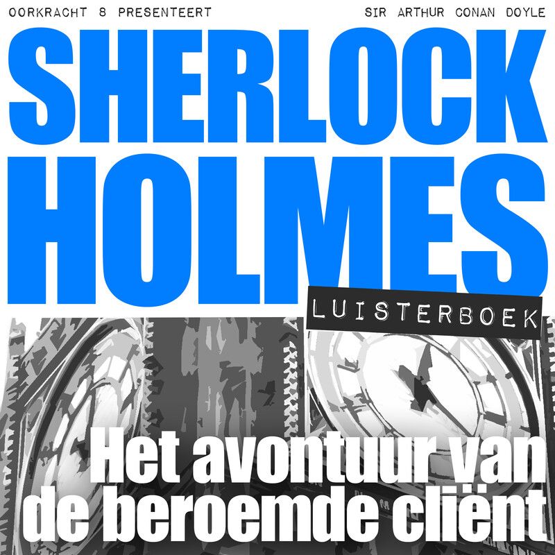 Het avontuur van de beroemde cliënt