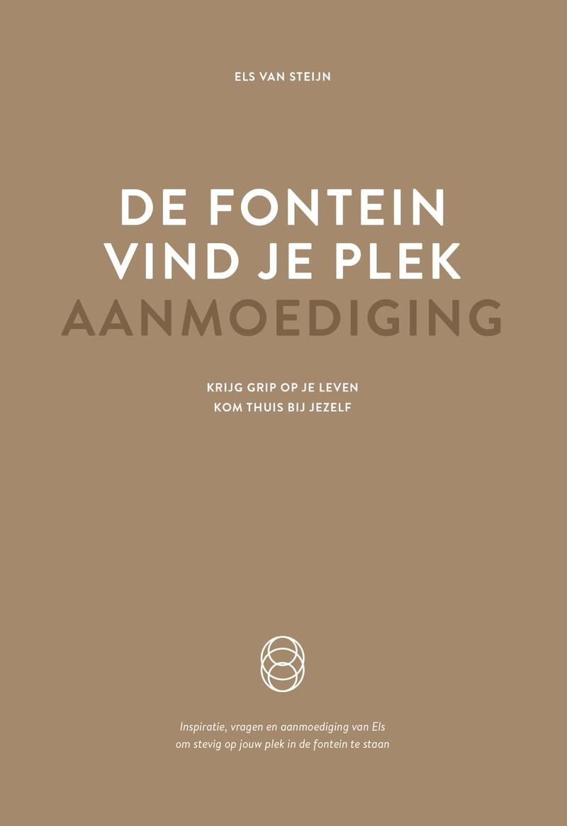 De fontein, vind je plek - Aanmoediging