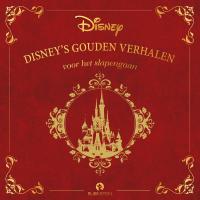 Disney's gouden verhalen voor het slapengaan