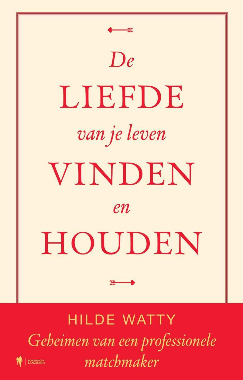 De liefde van je leven vinden en houden