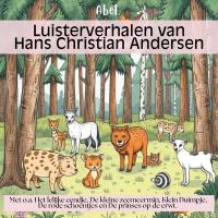 De leukste luisterverhalen van Hans Christian Andersen
