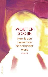 Hoe ik een beroemde Nederlander werd