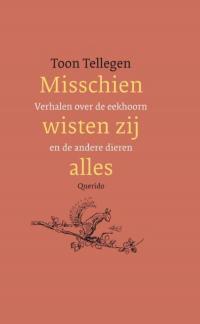 Misschien wisten zij alles