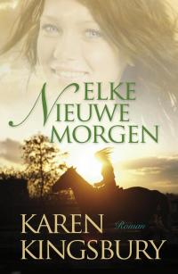 Elke nieuwe morgen