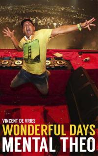 Wonderful days - Mental Theo