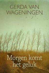 Morgen komt het geluk