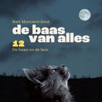 De baas van alles | 12/14 | De haan en de hen